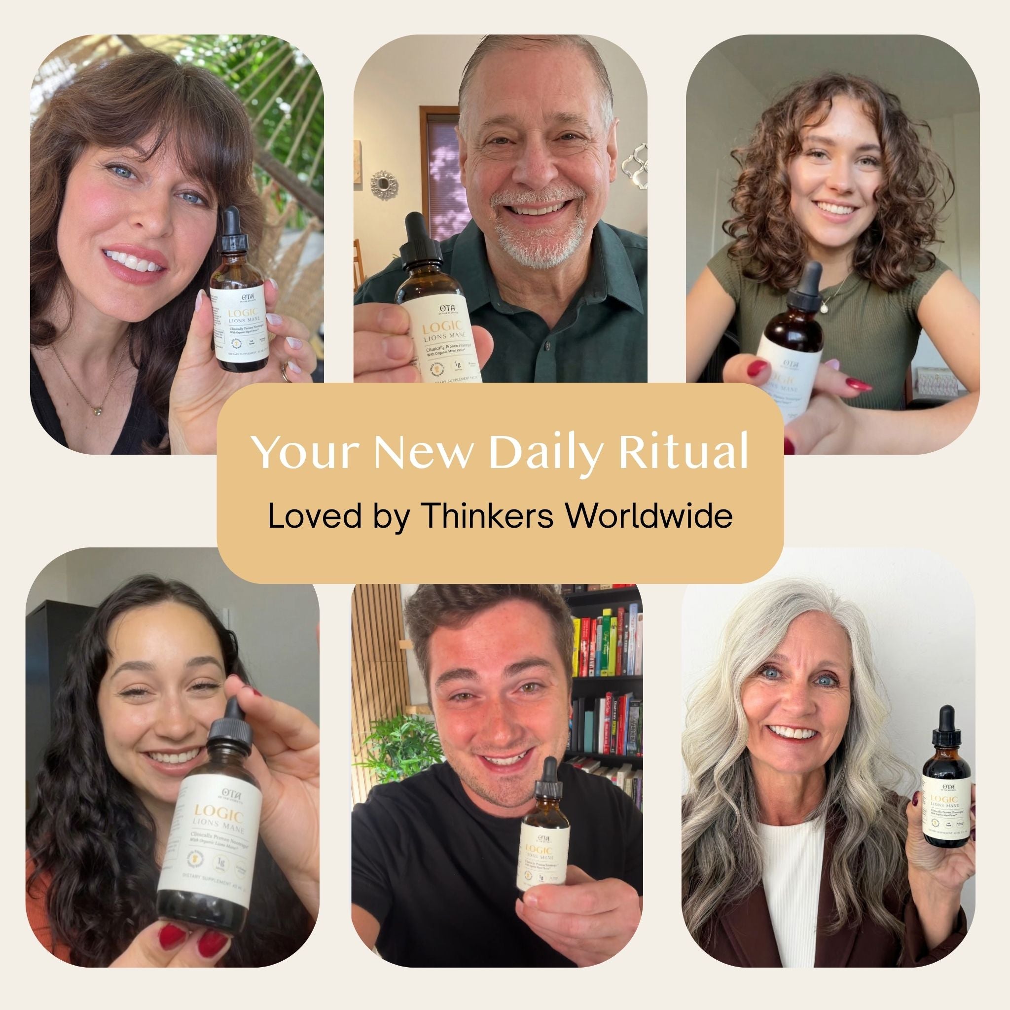 Collage of people holding Logic Lion's Mane bottles with a text overlay 'Your New Daily Ritual Loved by Thinkers Worldwide'.